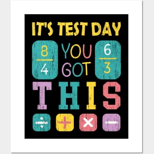 It's Test Day You Got This Math Teacher student Testing Posters and Art